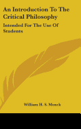 An Introduction To The Critical Philosophy: Intended For The Use Of Students