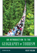 An Introduction to the Geography of Tourism, Second Edition