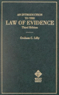 An Introduction to the Law of Evidence - Lilly, Graham C