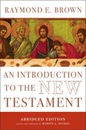 An Introduction to the New Testament: The Abridged Edition