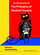 An Introduction to the Principles of Medical Imaging