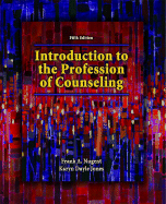 An Introduction to the Profession of Counseling