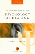 An Introduction to the Psychology of Hearing