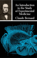 An Introduction to the Study of Experimental Medicine
