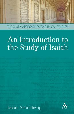 An Introduction to the Study of Isaiah - Stromberg, Jacob, Dr.