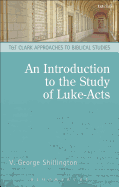 An Introduction to the Study of Luke-Acts
