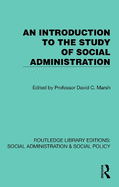 An Introduction to the Study of Social Administration