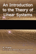 An Introduction to the Theory of Linear Systems