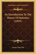 An Introduction to the Theory of Statistics (1919)