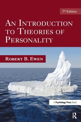 An Introduction to Theories of Personality: 7th Edition - Ewen, Robert B