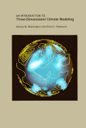 An Introduction to Three-Dimensional Climate Modeling