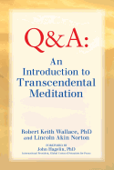 An Introduction to Transcendental Meditation: Improve Your Brain Functioning, Create Ideal Health, and Gain Enlightenment Naturally, Easily, and Effortlessly