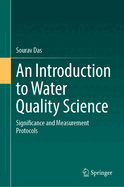 An Introduction to Water Quality Science: Significance and Measurement Protocols