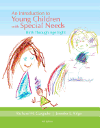 An Introduction to Young Children with Special Needs: Birth Through Age Eight
