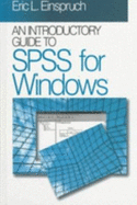 An Introductory Guide to SPSS for Windows