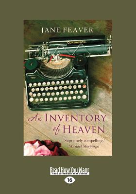 An Inventory of Heaven - Feaver, Jane