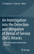 An Investigation into the Detection and Mitigation of Denial of Service (DoS) Attacks: Critical Information Infrastructure Protection