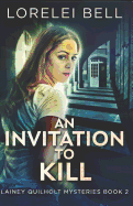 An Invitation to Kill