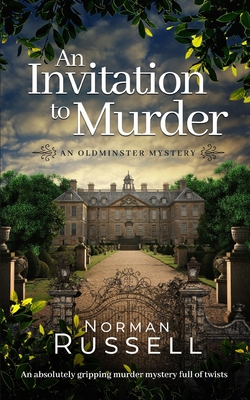 AN INVITATION TO MURDER an absolutely gripping murder mystery full of twists - Russell, Norman