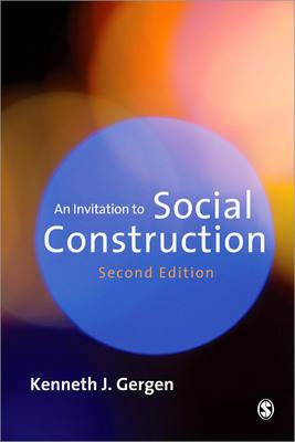 An Invitation to Social Construction - Gergen, Kenneth J