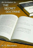 An Invitation to the Secret Doctrine