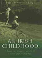 An Irish Childhood - Somerville-Large, Peter