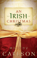 An Irish Christmas - Carlson, Melody