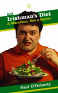An Irishman's Diet: A Marathon, Not a Sprint - O'Doherty, Paul