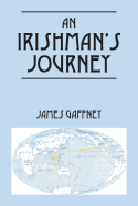 An Irishman's Journey: Growing Up, Traveling, Volunteering