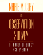 An Observation Survey: Of Early Literacy Achievement - Clay, Marie