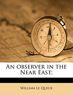 An Observer in the Near East