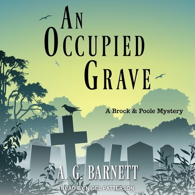 An Occupied Grave - Patterson, Nigel (Read by), and Barnett, A G