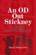 An OD Out Stickney:Maxx MacDonald, Private Investigator, Lieutenant Colonel, JAGC, Retired - Newsome, David