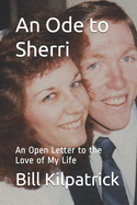 An Ode to Sherri: An Open Letter to the Love of My Life
