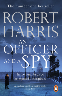 An Officer and a Spy: From the Sunday Times bestselling author - Harris, Robert