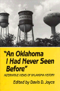 "An Oklahoma I Had Never Seen Before: Alternative Views of Oklahoma History