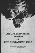 An Old Babylonian Version of the Gilgamesh Epic (English Edition)