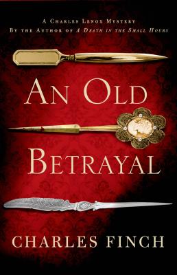 An Old Betrayal - Finch, Charles