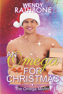 An Omega for Christmas: The Omega Misfits Book 7 - Rathbone, Wendy