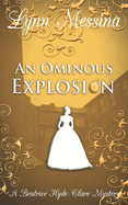 An Ominous Explosion: A Regency Cozy