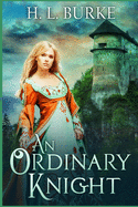 An Ordinary Knight: A Novella