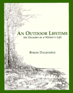 An Outdoor Lifetime: Six Decades in a Writer's Life