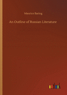 An Outline of Russian Literature