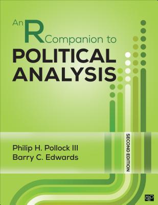 An R Companion to Political Analysis - Pollock, Philip H, and Edwards, Barry Clayton