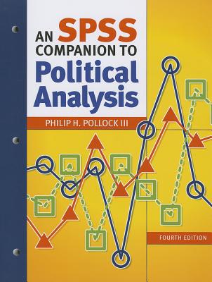 An SPSS Companion to Political Analysis - Pollock, Philip H