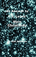 An Swer to C.S. Lewis' Mere Christianity