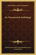 An Uncensored Anthology