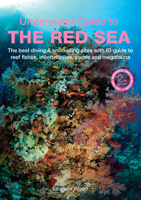 An Underwater Guide to the Red Sea (2nd) - Wood, Lawson