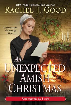 An Unexpected Amish Christmas - Good, Rachel J