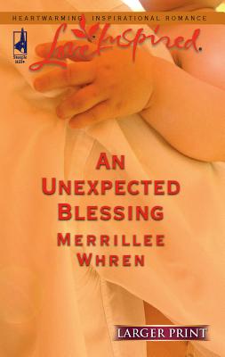 An Unexpected Blessing - Whren, Merrillee